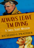 Always Leave 'Em Dying - Richard S. Prather