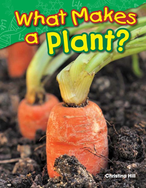 Cover image for book What Makes a Plant?