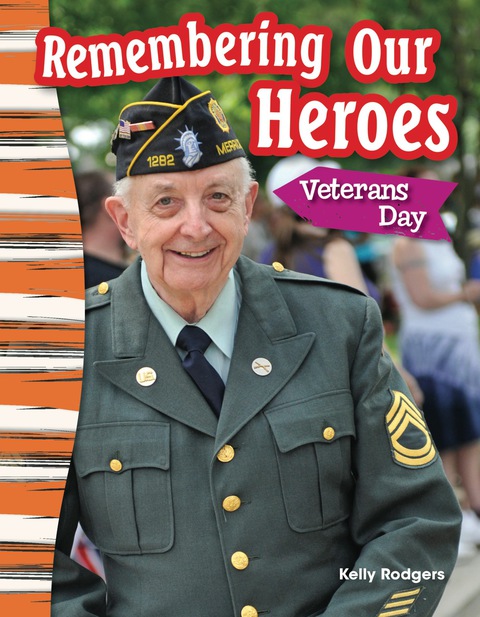Cover image for book Remembering Our Heroes: Veterans Day