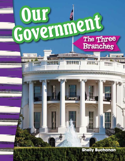 Cover image for book Our Government: The Three Branches