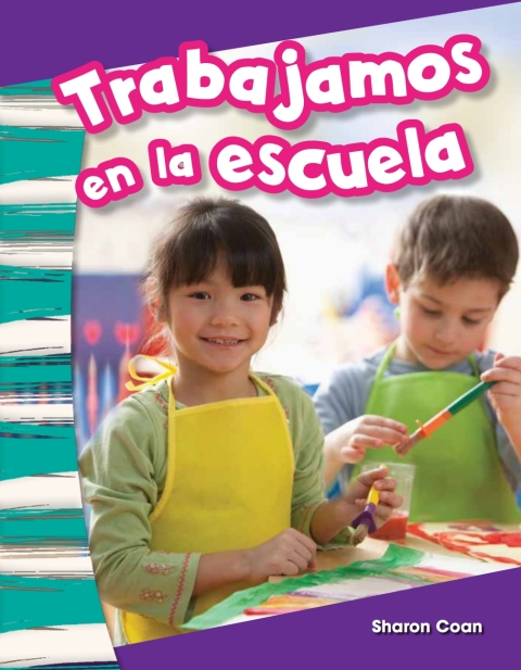 Cover image for book Trabajamos en la escuela (We Work at School)