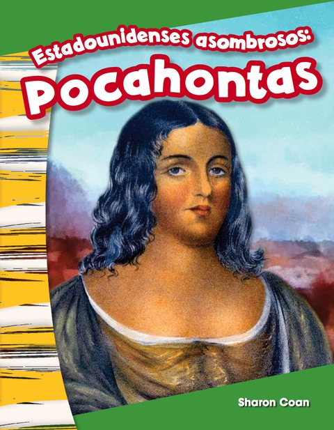 Cover image for book Estadounidenses asombrosos: Pocahontas (Amazing Americans: Pocahontas)