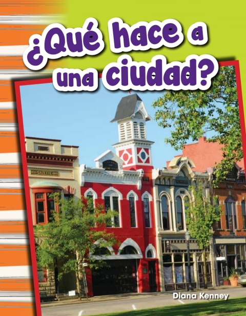 Cover image for book ¿Qué hace a una ciudad? (What Makes a Town?)
