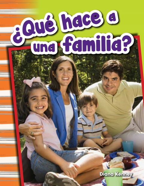 Cover image for book ¿Qué hace a una familia? (What Makes a Family?)