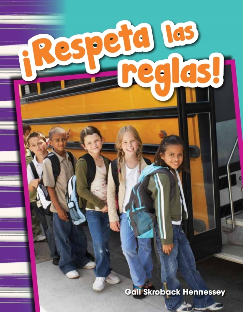 Cover image for book ¡Respeta las reglas! (Respect the Rules!)