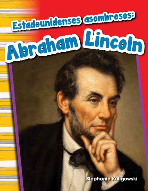 Cover image for book Estadounidenses asombrosos: Abraham Lincoln (Amazing Americans: Abraham Lincoln)