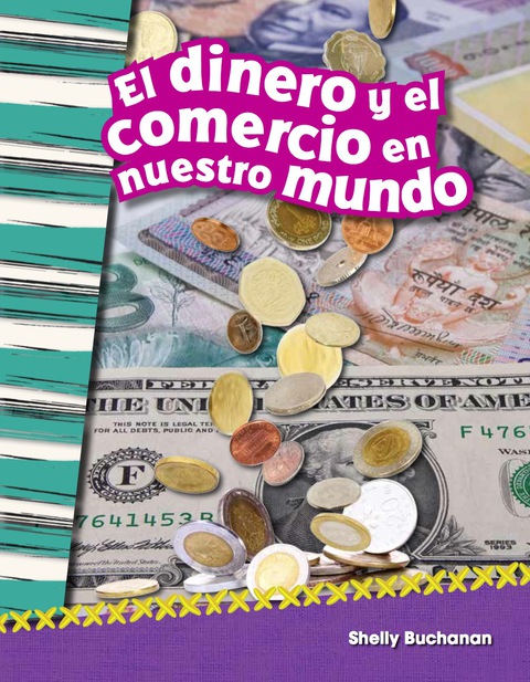 Cover image for book El dinero y el comercio en nuestro mundo (Money and Trade in Our World)