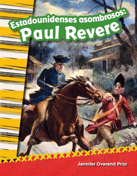 Cover image for book Estadounidenses asombrosos: Paul Revere (Amazing Americans: Paul Revere)