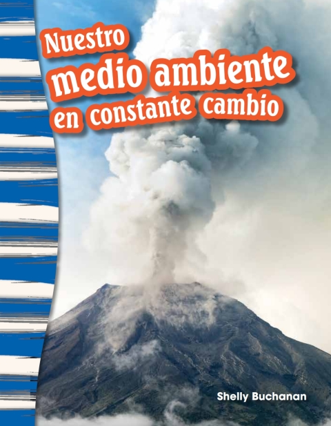 Cover image for book Nuestro medio ambiente en constante cambio (Our Ever-Changing Environment)