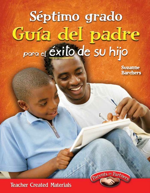 Cover image for book Septimo grado: Guía del padre para el éxito de su hijo (Seventh Grade Parent Guide for Your Child's Success)