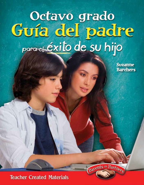 Cover image for book Octavo grado: Guía del padre para el éxito de su hijo (Eighth Grade Parent Guide for Your Child's Success)