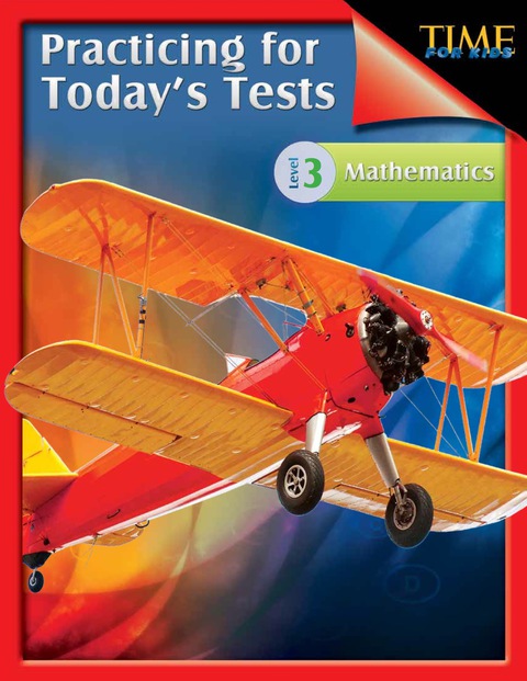 Cover image for book TIME For Kids: Practicing for Today's Tests Mathematics Level 3