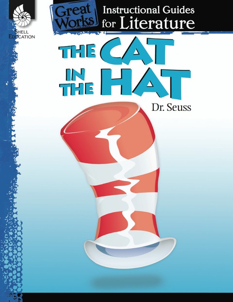 Cover image for book The Cat in the Hat: An Instructional Guide for Literature