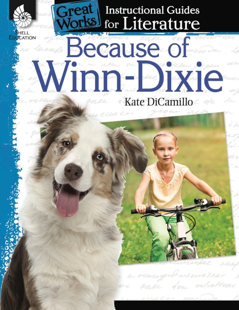 Cover image for book Because of Winn-Dixie: An Instructional Guide for Literature