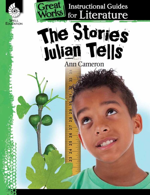 Cover image for book The Stories Julian Tells: An Instructional Guide for Literature
