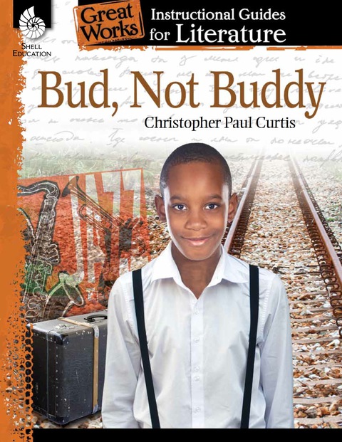 Cover image for book Bud, Not Buddy: An Instructional Guide for Literature