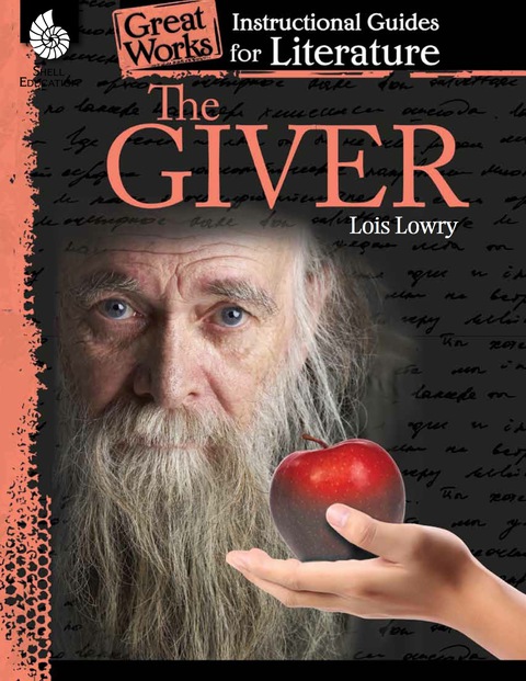 Cover image for book The Giver: An Instructional Guide for Literature