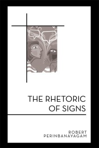 Cover image: The Rhetoric of Signs 9781480860797