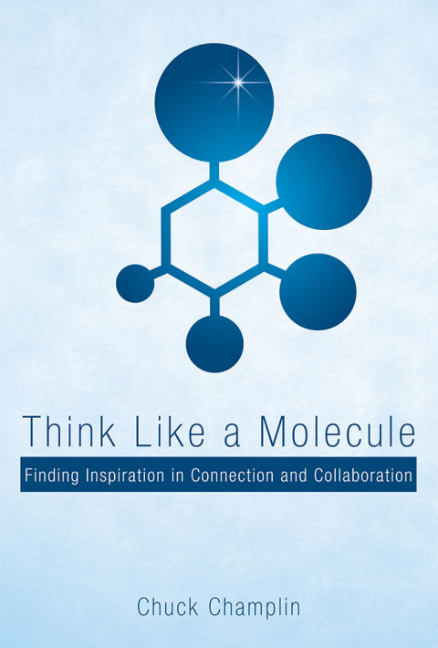 Cover image for book Think Like a Molecule