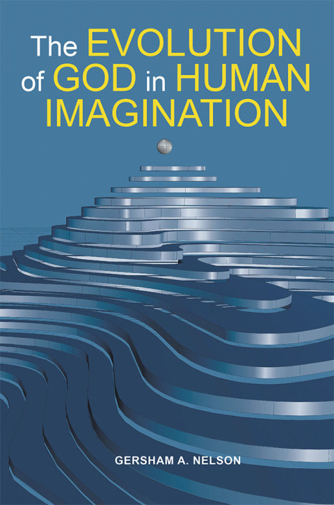 Cover image for book The Evolution of God in Human Imagination