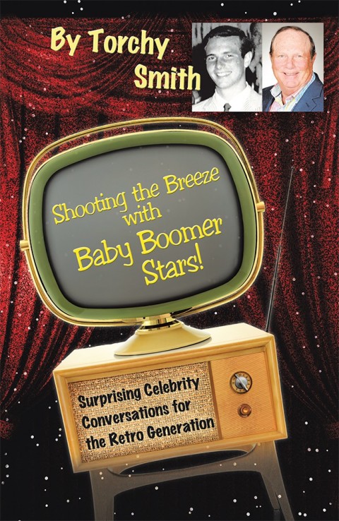 Cover image for book Shooting the Breeze with Baby Boomer Stars!