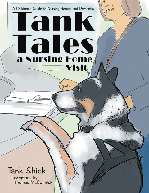 Cover image for book Tank Tales—A Nursing Home Visit
