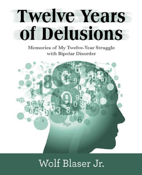 Cover image for book Twelve Years of Delusions