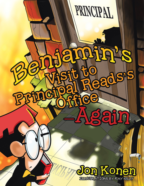 Cover image for book Benjamin’s Visit to Principal Reads’s Office—Again