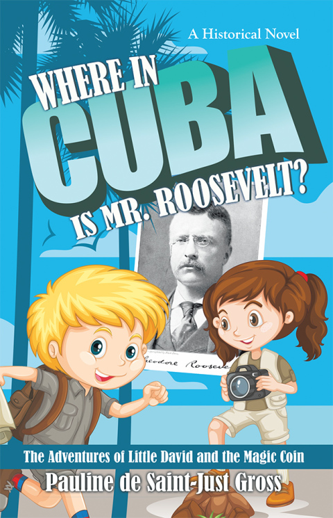 Cover image for book Where in Cuba Is Mr. Roosevelt?