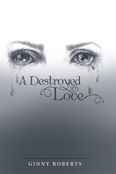 Cover image for book A Destroyed Love