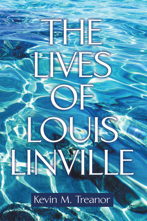Cover image for book The Lives of Louis Linville