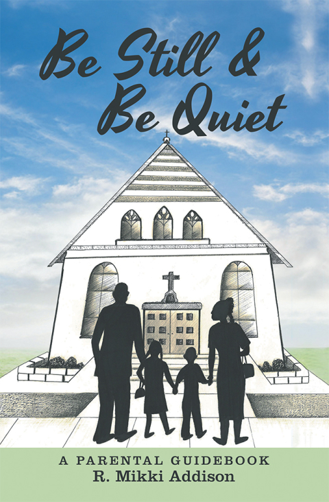 Cover image for book Be Still & Be Quiet
