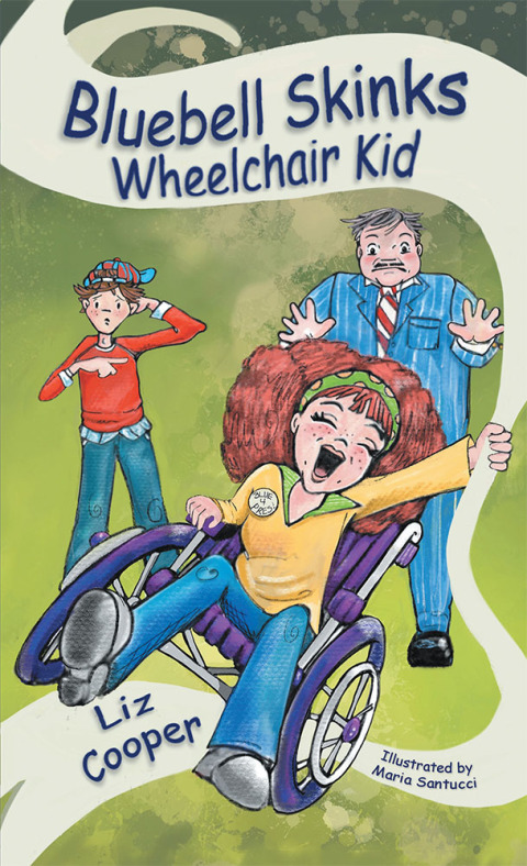 Cover image for book Bluebell Skinks Wheelchair Kid