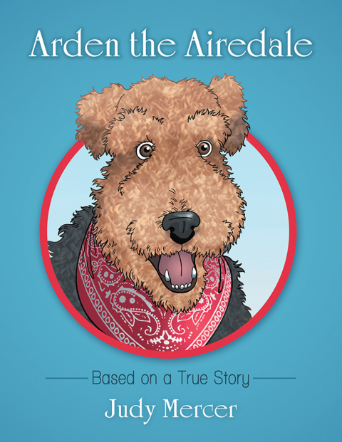 Cover image for book Arden the Airedale