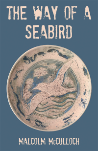 Cover image: The Way of a Seabird 9781480873131