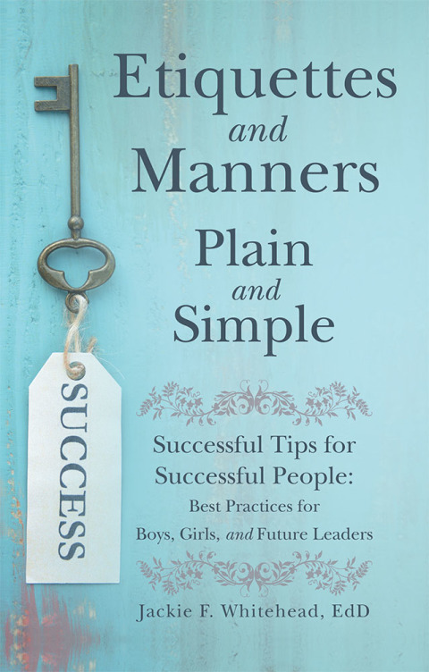 Cover image for book Etiquettes and Manners Plain and Simple