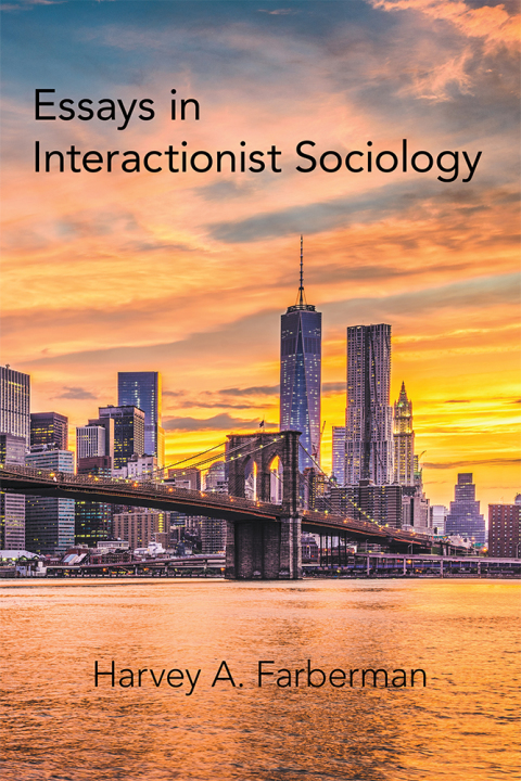 Cover image for book Essays in Interactionist Sociology