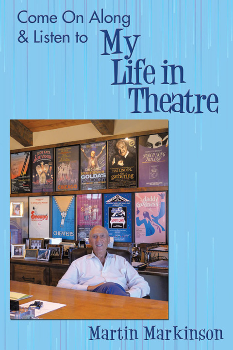 Cover image for book Come on Along & Listen to My Life in Theatre