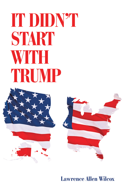 Cover image for book It Didn’t Start with Trump