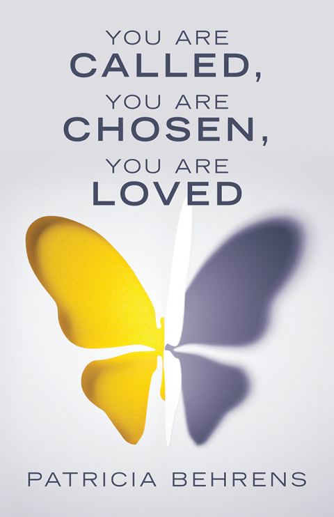 Cover image for book You Are Called, You Are Chosen, You Are Loved