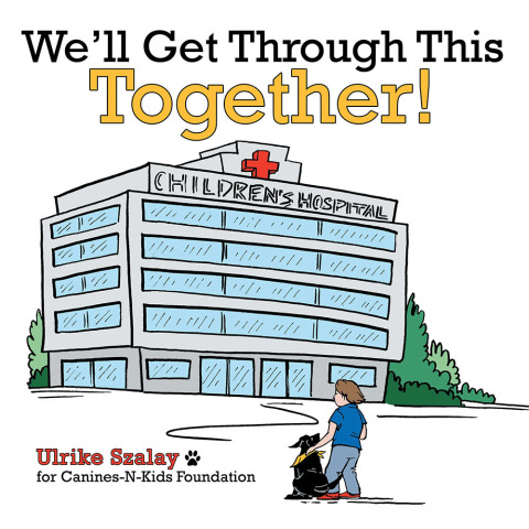 Cover image for book We'll Get Through This Together!
