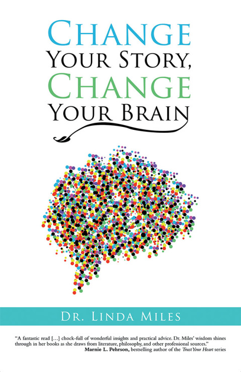 Cover image for book Change Your Story, Change Your Brain