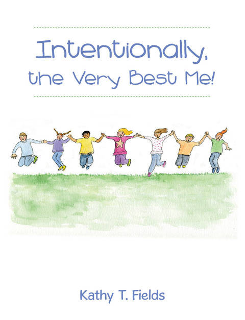 Cover image for book Intentionally, the Very Best Me!