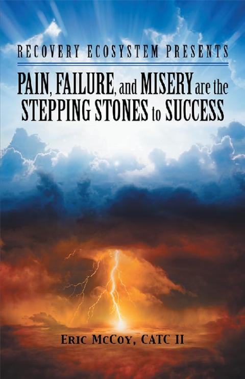 Cover image for book Pain, Failure, and Misery Are the Stepping Stones to Success