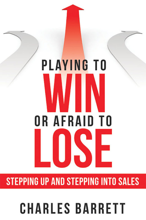 Cover image for book Playing to Win or Afraid to Lose