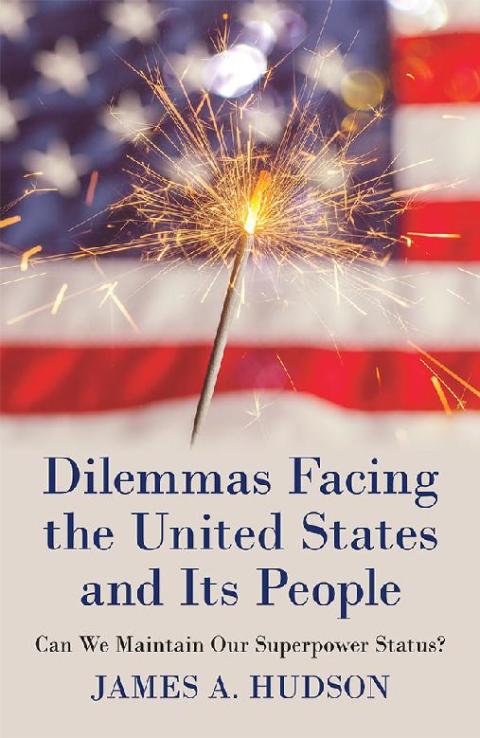 Cover image for book Dilemmas Facing the United States and Its People