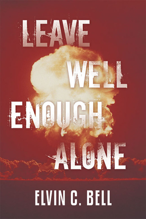 Cover image for book Leave Well Enough Alone