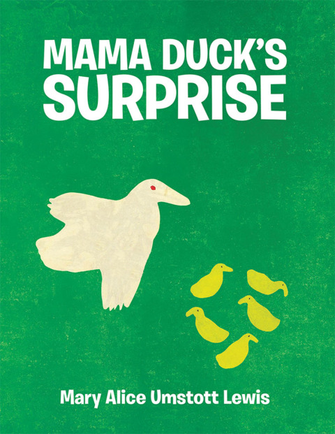 Cover image for book Mama Duck’s Surprise