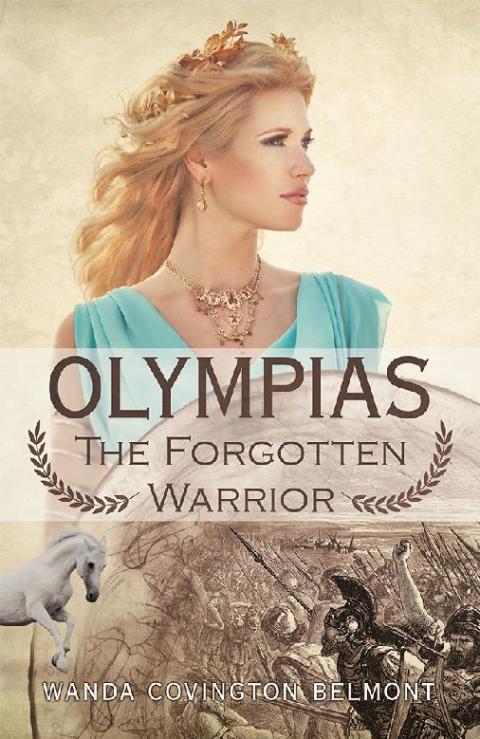 Cover image for book Olympias, the Forgotten Warrior