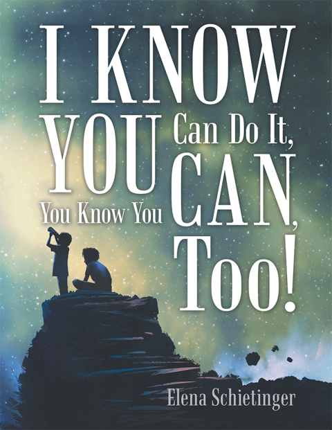Cover image for book I Know You Can Do It, You Know You Can, Too!